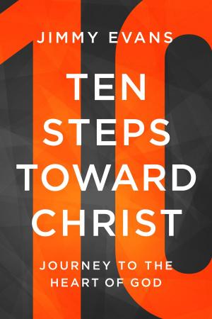 Cover of the book Ten Steps Toward Christ by Bjørn Ottesen