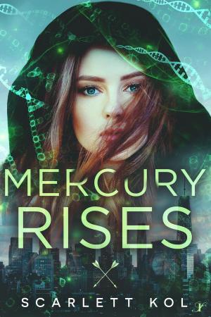 Cover of the book Mercury Rises by Aubrie Dionne and Kacey Vanderkarr, Stephanie Keyes, Mark Jay Harris