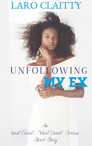 Cover of the book Unfollowing My Ex by Chi Wen