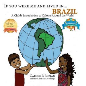 Cover of the book If You Were Me and Lived in... Brazil by Jennifer Patten