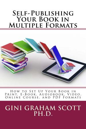bigCover of the book Self-Publishing Your Book in Multiple Formats by 