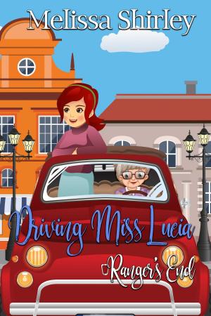 Cover of the book Driving Miss Lucia by Melissa Shirley