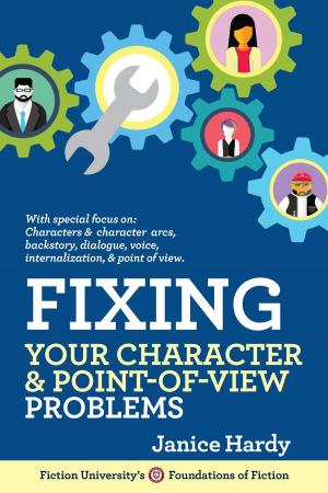 Book cover of Fixing Your Character & Point of View Problems