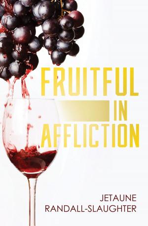 Cover of the book Fruitful In Affliction by Cathy Bryant