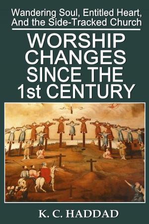 Book cover of Worship Changes Since the First Century