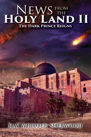 Cover of the book News from the Holy Land II by Carlton Page