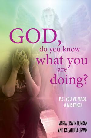 Cover of the book God, do you know what you are doing? by F. C. YOUNG