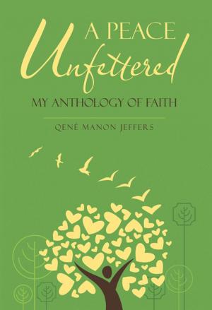 Cover of the book A Peace Unfettered by joe smalldone