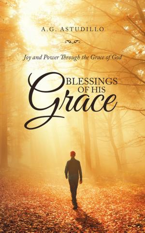 Cover of the book Blessings of His Grace by Rick Wallace Ph.D, Psy.D.