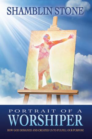 Cover of the book Portrait of a Worshiper by Eric C. Dohrmann