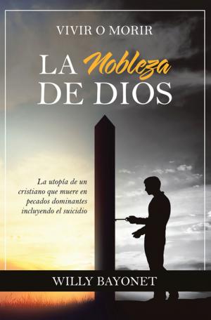 Cover of the book La Nobleza De Dios by John Corin
