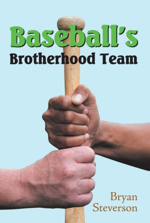 Cover of the book Baseball’S Brotherhood Team by Saul Tarsus