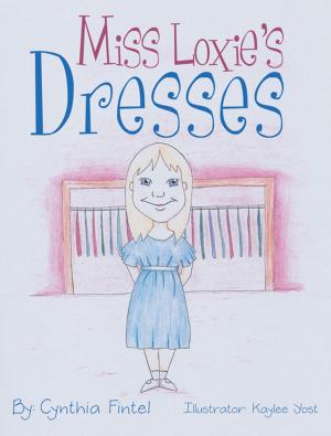 Cover of the book Miss Loxie’S Dresses by Mary S. Palmer