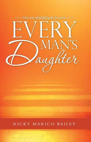 Cover of the book Every Man's Daughter by Brandi Chase