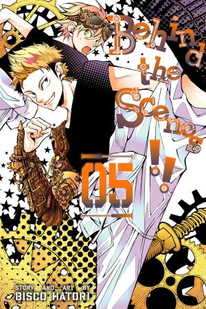 Book cover of Behind the Scenes!!, Vol. 5