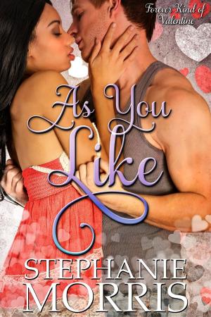 Cover of the book As You Like by Stephanie Morris