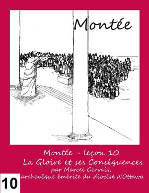 Book cover of Montée: Leçon 10 - La gloire et ses conséquences