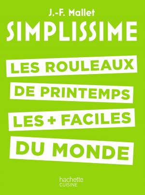 Cover of the book SIMPLISSIME - Les rouleaux de printemps by Stéphan Lagorce