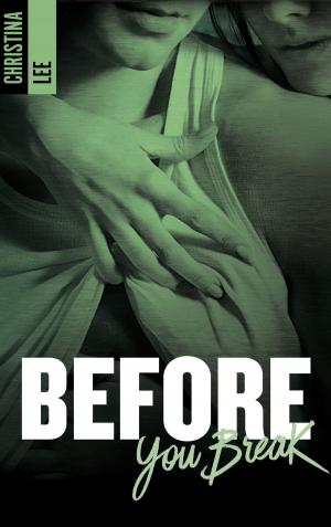 Cover of the book Before you break by Jessica Sorensen