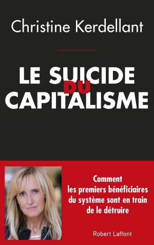 Cover of the book Le Suicide du capitalisme by Alain GEX