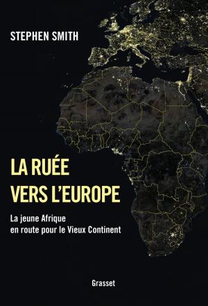 Cover of the book La ruée vers l'Europe by Dominique Fernandez de l'Académie Française