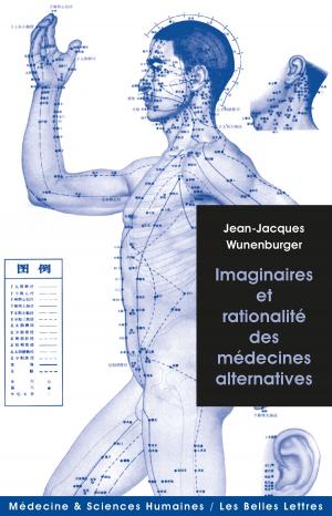 Cover of the book Imaginaires et rationalité des médecines alternatives by Sandra Boehringer, Louis-Georges Tin