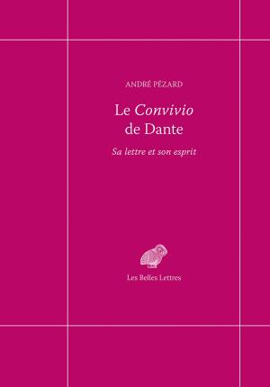 Cover of the book Le Convivio de Dante by Danielle Jouanna