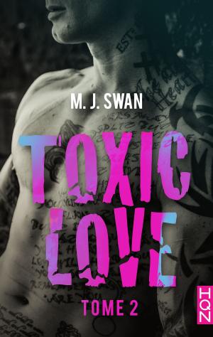 Cover of the book Toxic Love - tome 2 by Tawny Weber