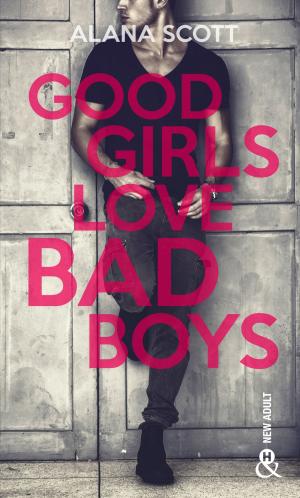 Cover of the book Good Girls Love Bad Boys - Tome 1 by Emari Valdicar