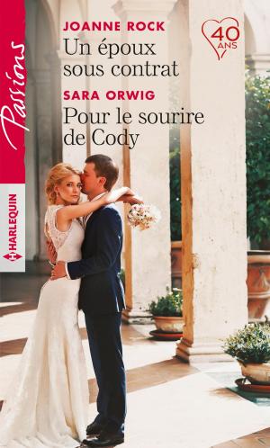 Cover of the book Un époux sous contrat - Pour le sourire de Cody by Christine Rimmer