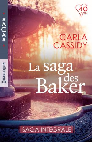 Cover of the book La saga des Baker by Annie Burrows, Bronwyn Scott, Eleanor Webster