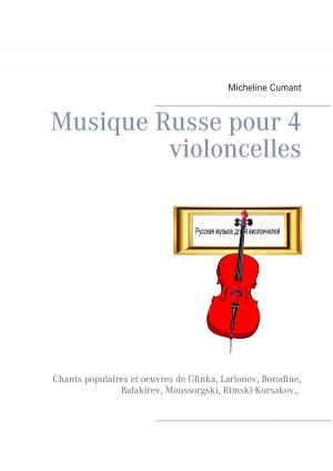 Book cover of Musique Russe pour 4 violoncelles