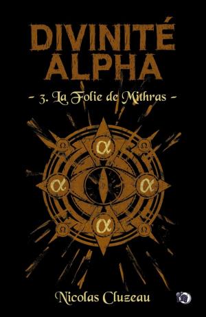 Book cover of La Folie de Mithras