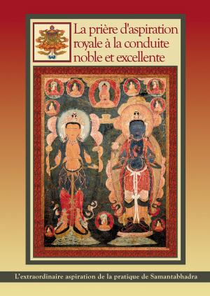 Cover of La prière d'aspiration royale à la conduite noble et excellente