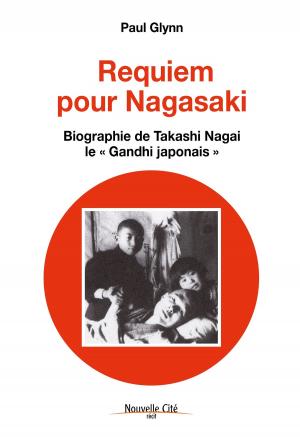 Cover of the book Requiem pour Nagasaki by Martin Steffens
