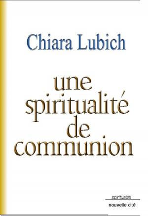 Cover of the book Une spiritualité de communion by Christian Salenson