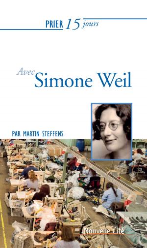 Cover of the book Prier 15 jours avec Simone Weil by Philippe Lefebvre