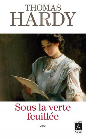 Cover of the book Sous la verte feuillée by Ann Radcliffe