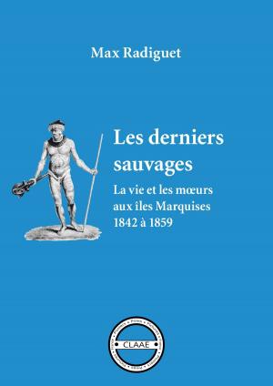 Cover of the book Les derniers sauvages by François-Eugène Vidocq