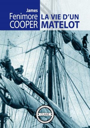 Cover of the book La vie d’un matelot by Rudyard Kipling