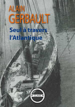 Cover of the book Seul à travers l'Atlantique by Robert Louis Stevenson