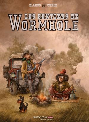 Cover of the book Les sentiers de Wormhole T01 by Jean Claude Bauer, Didier Quella-Guyot