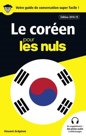 Cover of the book Guide de conversation Coréen pour les Nuls by Joël MARTIN