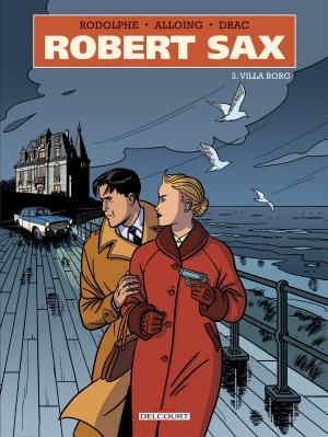 Cover of the book Robert Sax T03 by David Hine, Doug Braithwaite