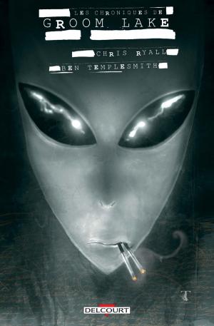 Cover of the book Les Chroniques de Groom Lake by Thierry Gloris, Joël Mouclier