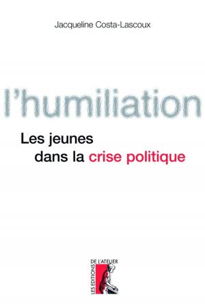 Cover of the book L'humiliation by Jean Bellanger