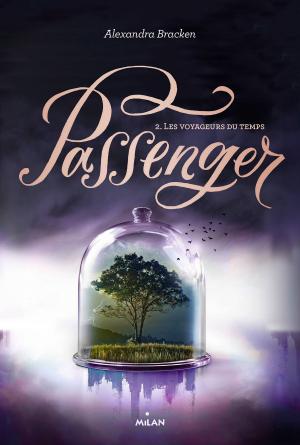 Cover of the book Passenger, Tome 02 by Agnès Bertron, Frédéric Rébéna