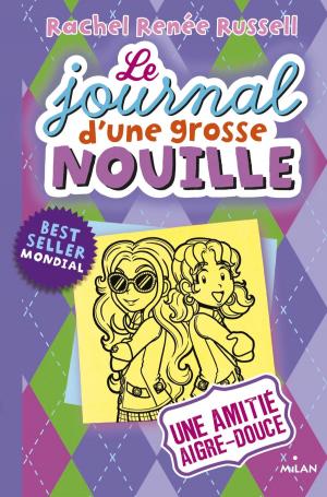 Cover of the book Le journal d'une grosse nouille, Tome 11 by Agnès de Lestrade