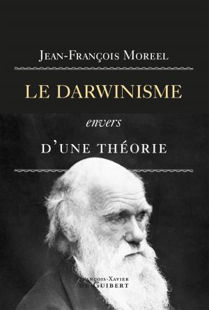 Cover of the book Le darwinisme, envers d'une théorie by Patrick Theillier, Jeanne Frétel