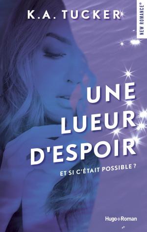 Cover of the book Une lueur d'espoir by Danielle Guisiano